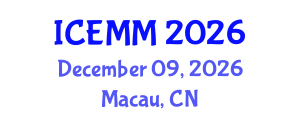 International Conference on Economy, Management and Marketing (ICEMM) December 09, 2026 - Macau, China International Conference on Economy, Management and Marketing (ICEMM) December 09, 2026 - Macau, China