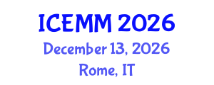 International Conference on Economy, Management and Marketing (ICEMM) December 13, 2026 - Rome, Italy International Conference on Economy, Management and Marketing (ICEMM) December 13, 2026 - Rome, Italy