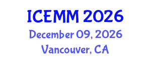 International Conference on Economy, Management and Marketing (ICEMM) December 09, 2026 - Vancouver, Canada International Conference on Economy, Management and Marketing (ICEMM) December 09, 2026 - Vancouver, Canada