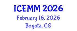International Conference on Economy, Management and Marketing (ICEMM) February 16, 2026 - Bogota, Colombia International Conference on Economy, Management and Marketing (ICEMM) February 16, 2026 - Bogota, Colombia