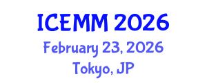 International Conference on Economy, Management and Marketing (ICEMM) February 23, 2026 - Tokyo, Japan International Conference on Economy, Management and Marketing (ICEMM) February 23, 2026 - Tokyo, Japan