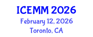 International Conference on Economy, Management and Marketing (ICEMM) February 12, 2026 - Toronto, Canada International Conference on Economy, Management and Marketing (ICEMM) February 12, 2026 - Toronto, Canada