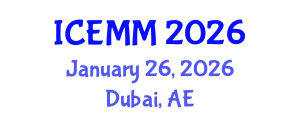 International Conference on Economy, Management and Marketing (ICEMM) January 26, 2026 - Dubai, United Arab Emirates International Conference on Economy, Management and Marketing (ICEMM) January 26, 2026 - Dubai, United Arab Emirates