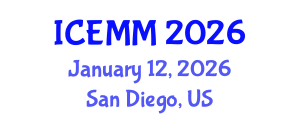 International Conference on Economy, Management and Marketing (ICEMM) January 12, 2026 - San Diego, United States International Conference on Economy, Management and Marketing (ICEMM) January 12, 2026 - San Diego, United States
