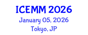 International Conference on Economy, Management and Marketing (ICEMM) January 05, 2026 - Tokyo, Japan International Conference on Economy, Management and Marketing (ICEMM) January 05, 2026 - Tokyo, Japan