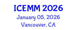 International Conference on Economy, Management and Marketing (ICEMM) January 05, 2026 - Vancouver, Canada International Conference on Economy, Management and Marketing (ICEMM) January 05, 2026 - Vancouver, Canada
