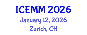 International Conference on Economy, Management and Marketing (ICEMM) January 12, 2026 - Zurich, Switzerland International Conference on Economy, Management and Marketing (ICEMM) January 12, 2026 - Zurich, Switzerland