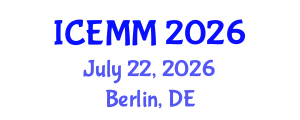 International Conference on Economy, Management and Marketing (ICEMM) July 22, 2026 - Berlin, Germany International Conference on Economy, Management and Marketing (ICEMM) July 22, 2026 - Berlin, Germany