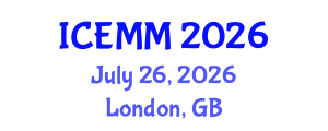 International Conference on Economy, Management and Marketing (ICEMM) July 26, 2026 - London, United Kingdom International Conference on Economy, Management and Marketing (ICEMM) July 26, 2026 - London, United Kingdom