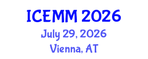 International Conference on Economy, Management and Marketing (ICEMM) July 29, 2026 - Vienna, Austria International Conference on Economy, Management and Marketing (ICEMM) July 29, 2026 - Vienna, Austria
