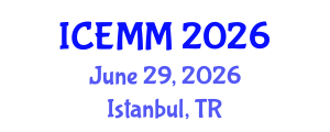International Conference on Economy, Management and Marketing (ICEMM) June 29, 2026 - Istanbul, Turkey International Conference on Economy, Management and Marketing (ICEMM) June 29, 2026 - Istanbul, Turkey