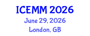 International Conference on Economy, Management and Marketing (ICEMM) June 29, 2026 - London, United Kingdom International Conference on Economy, Management and Marketing (ICEMM) June 29, 2026 - London, United Kingdom