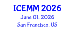International Conference on Economy, Management and Marketing (ICEMM) June 01, 2026 - San Francisco, United States International Conference on Economy, Management and Marketing (ICEMM) June 01, 2026 - San Francisco, United States