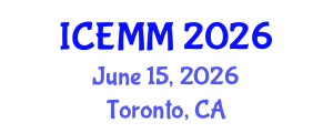 International Conference on Economy, Management and Marketing (ICEMM) June 15, 2026 - Toronto, Canada International Conference on Economy, Management and Marketing (ICEMM) June 15, 2026 - Toronto, Canada