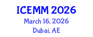 International Conference on Economy, Management and Marketing (ICEMM) March 16, 2026 - Dubai, United Arab Emirates International Conference on Economy, Management and Marketing (ICEMM) March 16, 2026 - Dubai, United Arab Emirates