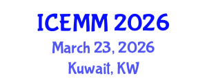 International Conference on Economy, Management and Marketing (ICEMM) March 23, 2026 - Kuwait, Kuwait International Conference on Economy, Management and Marketing (ICEMM) March 23, 2026 - Kuwait, Kuwait