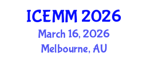 International Conference on Economy, Management and Marketing (ICEMM) March 16, 2026 - Melbourne, Australia International Conference on Economy, Management and Marketing (ICEMM) March 16, 2026 - Melbourne, Australia
