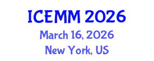 International Conference on Economy, Management and Marketing (ICEMM) March 16, 2026 - New York, United States International Conference on Economy, Management and Marketing (ICEMM) March 16, 2026 - New York, United States