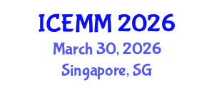 International Conference on Economy, Management and Marketing (ICEMM) March 30, 2026 - Singapore, Singapore International Conference on Economy, Management and Marketing (ICEMM) March 30, 2026 - Singapore, Singapore