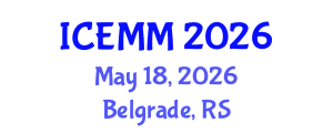 International Conference on Economy, Management and Marketing (ICEMM) May 18, 2026 - Belgrade, Serbia International Conference on Economy, Management and Marketing (ICEMM) May 18, 2026 - Belgrade, Serbia