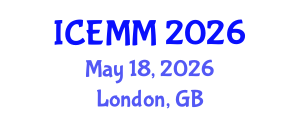 International Conference on Economy, Management and Marketing (ICEMM) May 18, 2026 - London, United Kingdom International Conference on Economy, Management and Marketing (ICEMM) May 18, 2026 - London, United Kingdom