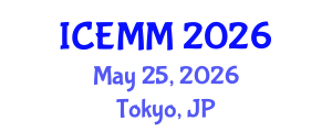 International Conference on Economy, Management and Marketing (ICEMM) May 25, 2026 - Tokyo, Japan International Conference on Economy, Management and Marketing (ICEMM) May 25, 2026 - Tokyo, Japan