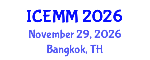 International Conference on Economy, Management and Marketing (ICEMM) November 29, 2026 - Bangkok, Thailand International Conference on Economy, Management and Marketing (ICEMM) November 29, 2026 - Bangkok, Thailand