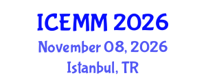 International Conference on Economy, Management and Marketing (ICEMM) November 08, 2026 - Istanbul, Turkey International Conference on Economy, Management and Marketing (ICEMM) November 08, 2026 - Istanbul, Turkey