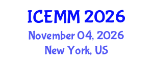 International Conference on Economy, Management and Marketing (ICEMM) November 04, 2026 - New York, United States International Conference on Economy, Management and Marketing (ICEMM) November 04, 2026 - New York, United States