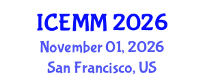 International Conference on Economy, Management and Marketing (ICEMM) November 01, 2026 - San Francisco, United States International Conference on Economy, Management and Marketing (ICEMM) November 01, 2026 - San Francisco, United States