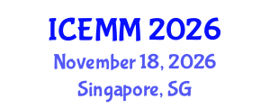 International Conference on Economy, Management and Marketing (ICEMM) November 18, 2026 - Singapore, Singapore International Conference on Economy, Management and Marketing (ICEMM) November 18, 2026 - Singapore, Singapore