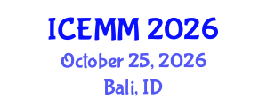 International Conference on Economy, Management and Marketing (ICEMM) October 25, 2026 - Bali, Indonesia International Conference on Economy, Management and Marketing (ICEMM) October 25, 2026 - Bali, Indonesia