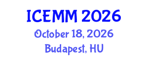 International Conference on Economy, Management and Marketing (ICEMM) October 18, 2026 - Budapest, Hungary International Conference on Economy, Management and Marketing (ICEMM) October 18, 2026 - Budapest, Hungary