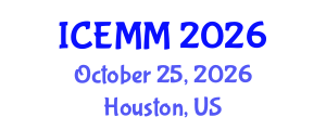 International Conference on Economy, Management and Marketing (ICEMM) October 25, 2026 - Houston, United States International Conference on Economy, Management and Marketing (ICEMM) October 25, 2026 - Houston, United States
