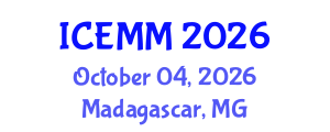 International Conference on Economy, Management and Marketing (ICEMM) October 04, 2026 - Madagascar, Madagascar International Conference on Economy, Management and Marketing (ICEMM) October 04, 2026 - Madagascar, Madagascar