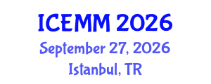 International Conference on Economy, Management and Marketing (ICEMM) September 27, 2026 - Istanbul, Turkey International Conference on Economy, Management and Marketing (ICEMM) September 27, 2026 - Istanbul, Turkey