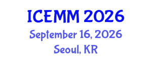 International Conference on Economy, Management and Marketing (ICEMM) September 16, 2026 - Seoul, Republic of Korea International Conference on Economy, Management and Marketing (ICEMM) September 16, 2026 - Seoul, Republic of Korea