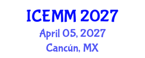 International Conference on Economy, Management and Marketing (ICEMM) April 05, 2027 - Cancún, Mexico International Conference on Economy, Management and Marketing (ICEMM) April 05, 2027 - Cancún, Mexico