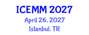 International Conference on Economy, Management and Marketing (ICEMM) April 26, 2027 - Istanbul, Turkey International Conference on Economy, Management and Marketing (ICEMM) April 26, 2027 - Istanbul, Turkey