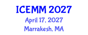 International Conference on Economy, Management and Marketing (ICEMM) April 17, 2027 - Marrakesh, Morocco International Conference on Economy, Management and Marketing (ICEMM) April 17, 2027 - Marrakesh, Morocco