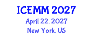 International Conference on Economy, Management and Marketing (ICEMM) April 22, 2027 - New York, United States International Conference on Economy, Management and Marketing (ICEMM) April 22, 2027 - New York, United States