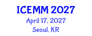 International Conference on Economy, Management and Marketing (ICEMM) April 17, 2027 - Seoul, Republic of Korea International Conference on Economy, Management and Marketing (ICEMM) April 17, 2027 - Seoul, Republic of Korea