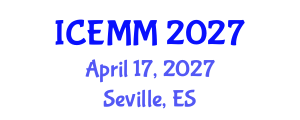 International Conference on Economy, Management and Marketing (ICEMM) April 17, 2027 - Seville, Spain International Conference on Economy, Management and Marketing (ICEMM) April 17, 2027 - Seville, Spain