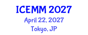 International Conference on Economy, Management and Marketing (ICEMM) April 22, 2027 - Tokyo, Japan International Conference on Economy, Management and Marketing (ICEMM) April 22, 2027 - Tokyo, Japan