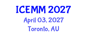 International Conference on Economy, Management and Marketing (ICEMM) April 03, 2027 - Toronto, Australia International Conference on Economy, Management and Marketing (ICEMM) April 03, 2027 - Toronto, Australia