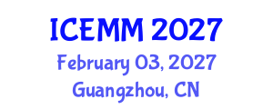 International Conference on Economy, Management and Marketing (ICEMM) February 03, 2027 - Guangzhou, China International Conference on Economy, Management and Marketing (ICEMM) February 03, 2027 - Guangzhou, China