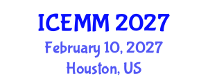 International Conference on Economy, Management and Marketing (ICEMM) February 10, 2027 - Houston, United States International Conference on Economy, Management and Marketing (ICEMM) February 10, 2027 - Houston, United States