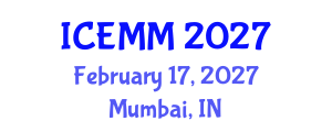 International Conference on Economy, Management and Marketing (ICEMM) February 17, 2027 - Mumbai, India International Conference on Economy, Management and Marketing (ICEMM) February 17, 2027 - Mumbai, India
