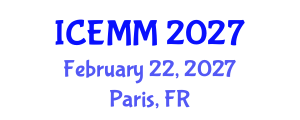 International Conference on Economy, Management and Marketing (ICEMM) February 22, 2027 - Paris, France International Conference on Economy, Management and Marketing (ICEMM) February 22, 2027 - Paris, France