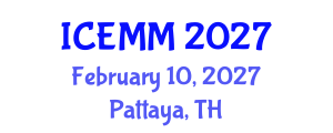 International Conference on Economy, Management and Marketing (ICEMM) February 10, 2027 - Pattaya, Thailand International Conference on Economy, Management and Marketing (ICEMM) February 10, 2027 - Pattaya, Thailand